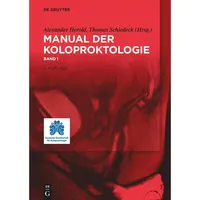 Walter de Gruyter Manual der Koloproktologie, Fachbücher von Alexander