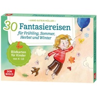 Don Bosco 30 Fantasiereisen für Frühling, Sommer, Herbst und