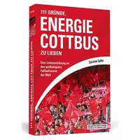 Schwarzkopf 111 Gründe, Energie Cottbus zu lieben