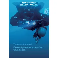 Tredition Dekompressionstauchen: Grundlagen
