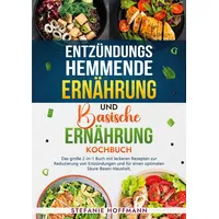 Tolino media Entzündungshemmende Ernährung und Basische Ernährung Kochbuch