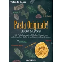Books on Demand Pasta Originale! Leicht & Lecker: