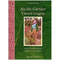 Gerstenberg Verlag Als die Gärtner Tweed trugen