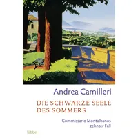 Lübbe Die schwarze Seele des Sommers Commissario Montalbano Band