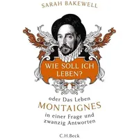 Beck C. H. Wie soll ich leben? oder Das