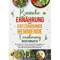 Tolino media Basische Ernährung und Entzündungshemmende Ernährung Kochbuch