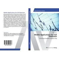 Av Akademikerverlag Mobile Applications for Fall Detection in the