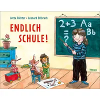 Carl Hanser Verlag Endlich Schule!