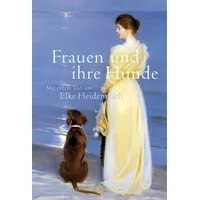 Thiele & Brandstätter Verlag Frauen und ihre Hunde