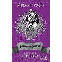 Klett Cotta Gormenghast. Band 3