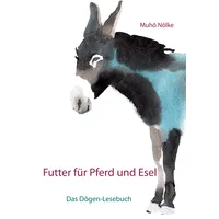 Books on Demand Futter für Pferd und Esel: Das