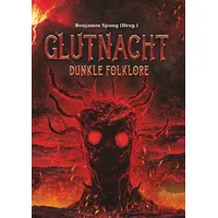 Tolino media GmbH & Co. KG Glutnacht: Dunkle Folklore