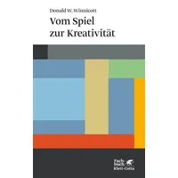 Klett Cotta Vom Spiel zur Kreativität (Konzepte der Humanwissenschaften)