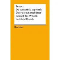 Reclam, Philipp De constantia sapientis / Über die Unerschütterlichkeit