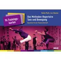 Beltz Das Methoden-Repertoire Tanz und Bewegung:
