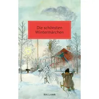 Reclam, Philipp Die schönsten Wintermärchen