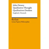 Reclam, Philipp Qualitative Thought / Qualitatives Denken. Englisch/Deutsch