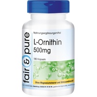 Fair & Pure L-Ornithin 500mg, 180 Kapseln, hochdosiert, Nahrungsergänzungsmittel