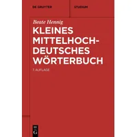 De Gruyter Kleines mittelhochdeutsches Wörterbuch