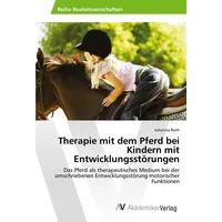 Av Akademikerverlag Therapie mit dem Pferd bei Kindern mit