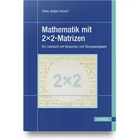 Hanser Fachbuchverlag Mathematik mit 2x2-Matrizen