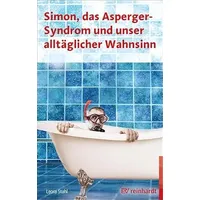 Ernst Reinhardt Verlag Simon, das Asperger-Syndrom und unser alltäglicher