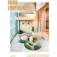 Gestalten Spatial Storytelling: Experience Architecture and Collage Design by