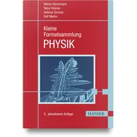 Hanser Fachbuchverlag Kleine Formelsammlung PHYSIK