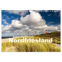 Calvendo Schleswig-Holstein - Nordfriesland (Wandkalender 2025 DIN A4 quer)