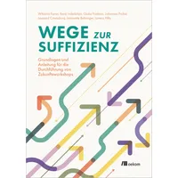 Oekom Verlag GmbH Wege zur Suffizienz