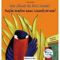 Hueber Wie fühlst du dich heute? (Deutsch-Türkisch)