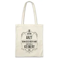Urban Backwoods Ich Bin Arzt, Stofftasche, Farbe: Beige -