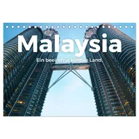 Calvendo Malaysia - Ein beeindruckendes Land. (Tischkalender 2025 DIN
