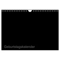 Calvendo Bastel-Geburtstagskalender schwarz / Geburtstagskalender (Wandkalender 2025 DIN A4