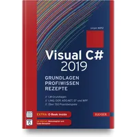 Hanser Fachbuchverlag Visual C# 2019 - Grundlagen Profiwissen und