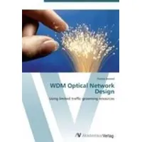 Av Akademikerverlag WDM Optical Network Design Using limited traffic