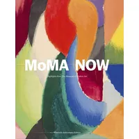 MOMA Now: