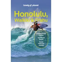 Lonely Planet Honolulu Waikiki & Oahu (Lonely Planet Travel