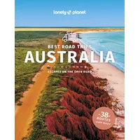 Lonely Planet Best Road Trips Australia: