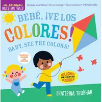 Workman Indestructibles: Bebé, ¡ve los colores! / Baby, See