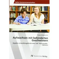 Av Akademikerverlag Aufwachsen mit behinderten Geschwistern: