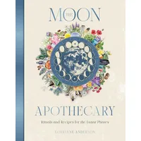 Rockpool Publishing The Moon Apothecary: von Lorriane Anderson /