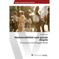 Av Akademikerverlag Hochsensibilität und soziale Ängste