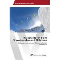 Av Akademikerverlag Risikofaktoren beim Snowboarden und Skifahren