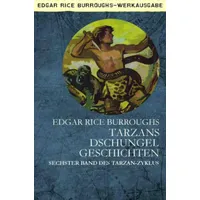 Epubli TARZANS DSCHUNGELGESCHICHTEN: Sechster Band des TARZAN-Zyklus