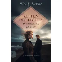 Ruetten und Loening GmbH Zeiten des Lichts - Die