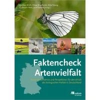 Oekom Verlag GmbH Faktencheck Artenvielfalt: Bestandsaufnahme und Perspektiven für