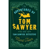 Bloomsbury Trade The Adventures of Tom Sawyer and Tom