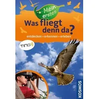 Kosmos Mein erstes "Was fliegt denn da?" : entdecken,