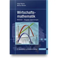 Hanser Fachbuchverlag Wirtschaftsmathematik: Methoden / Beispiele / Anwendungen